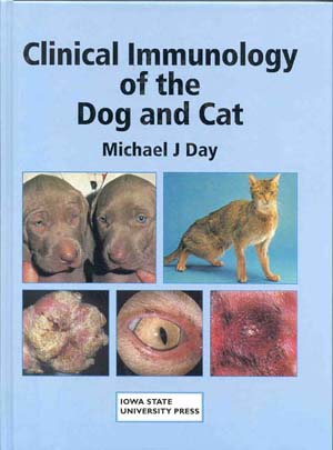 Clinical Immunology of the Dog 
 and Cat by Michale J. Day